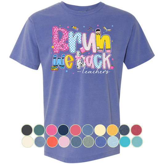 Bruh We Back - Comfort Colors