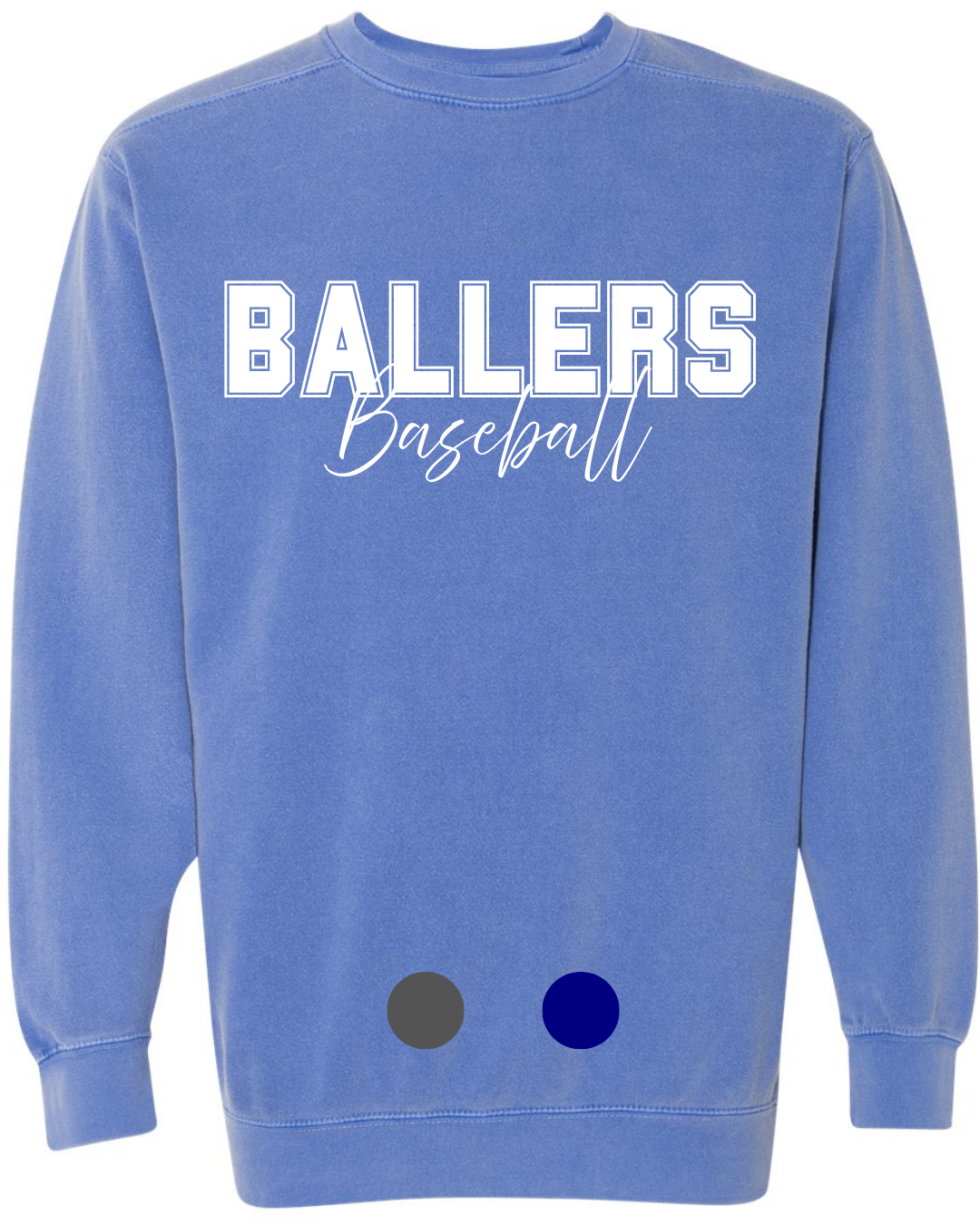 Comfort Colors Crewneck Sweatshirt Ballers Baseball