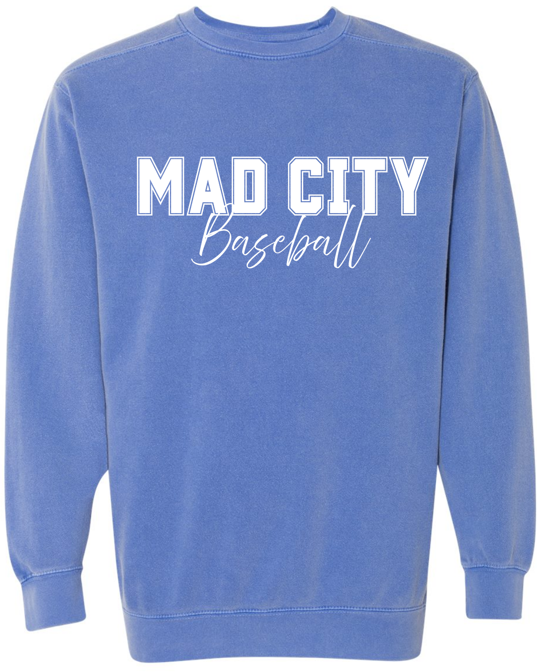 Comfort Colors Crewneck Sweatshirt MAD CITY