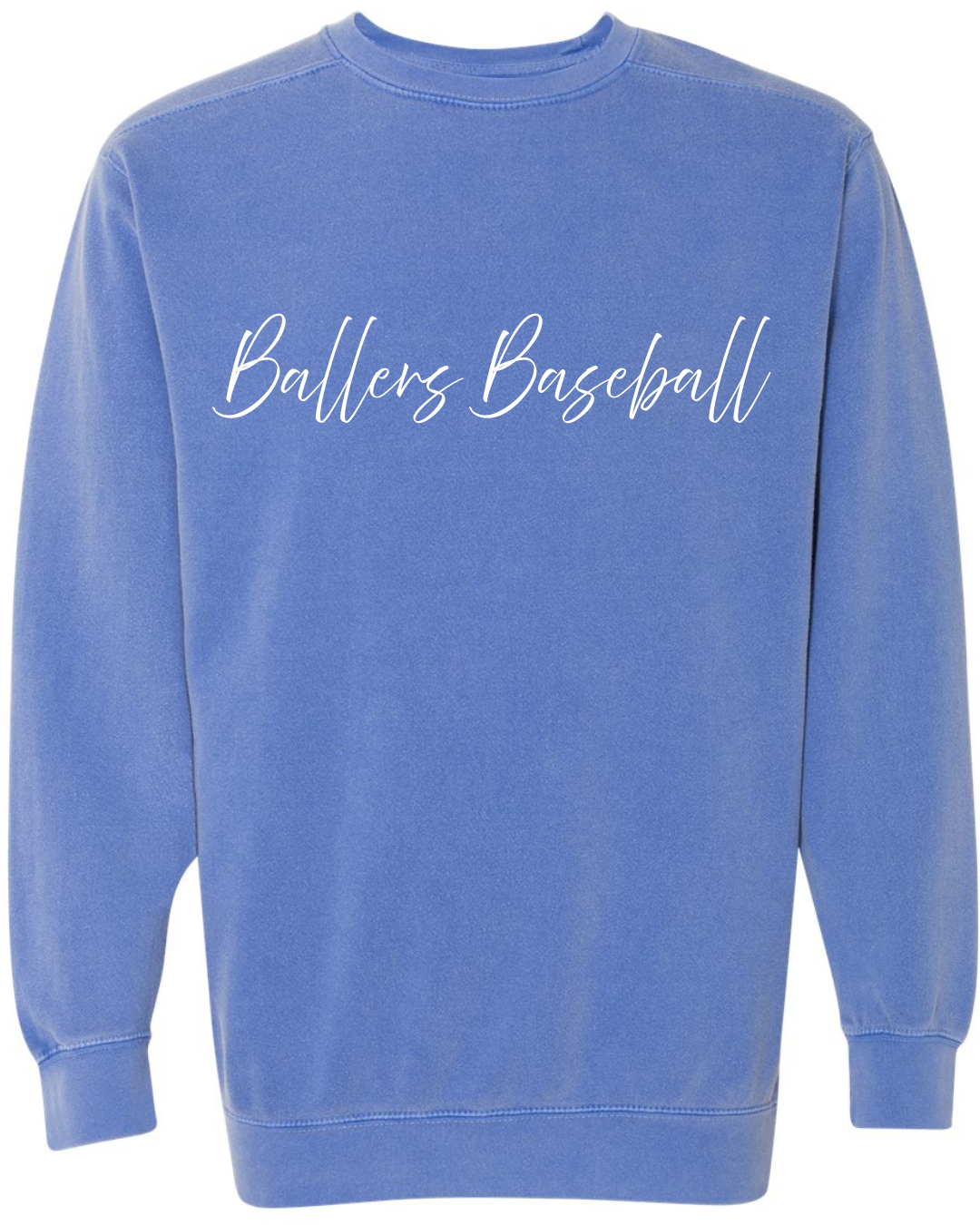 Comfort Colors Crewneck Sweatshirt Ballers Baseball Script
