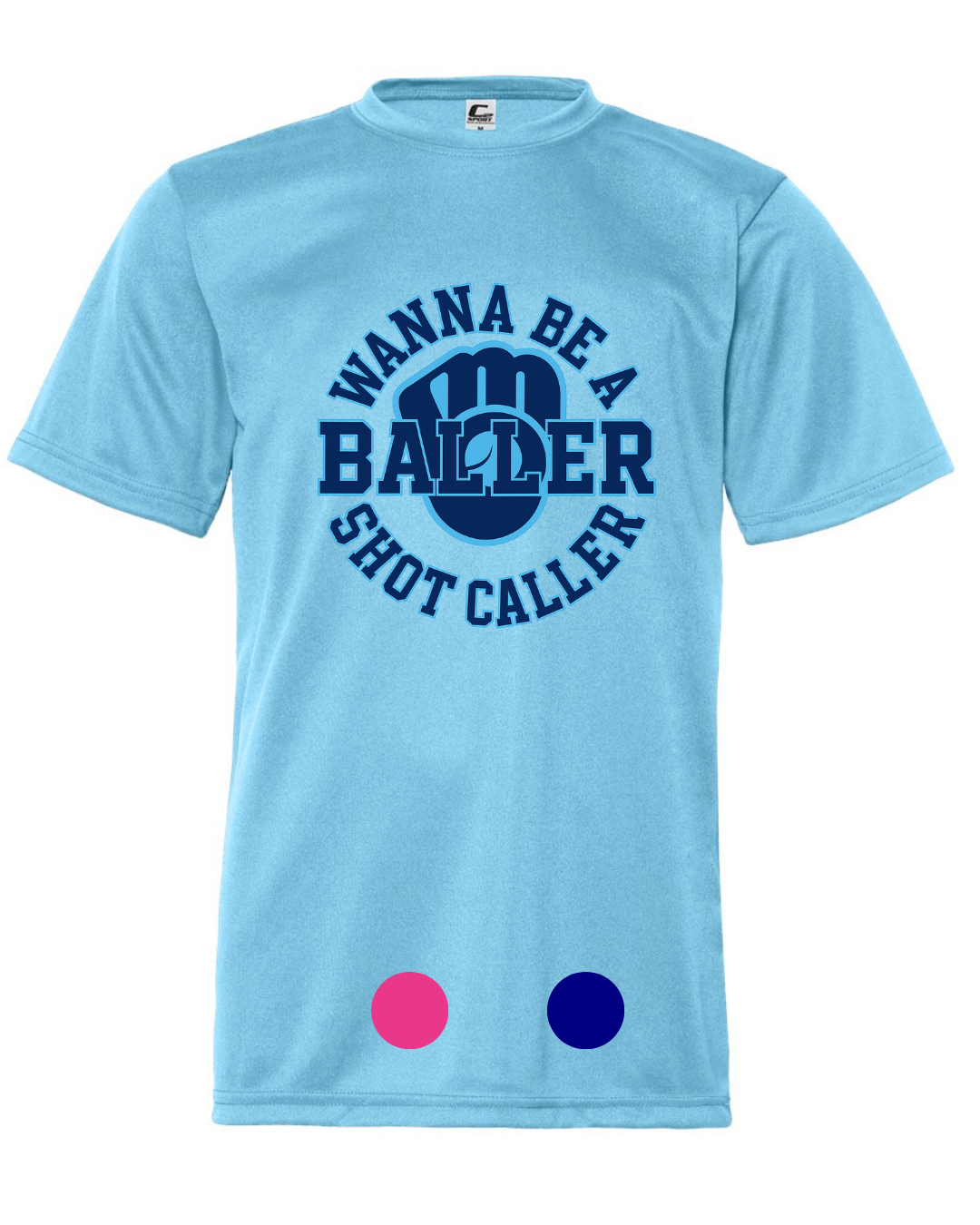 Wanna Be a Baller Short Sleeve
