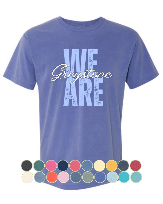 We Are Greystone - Comfort Colors