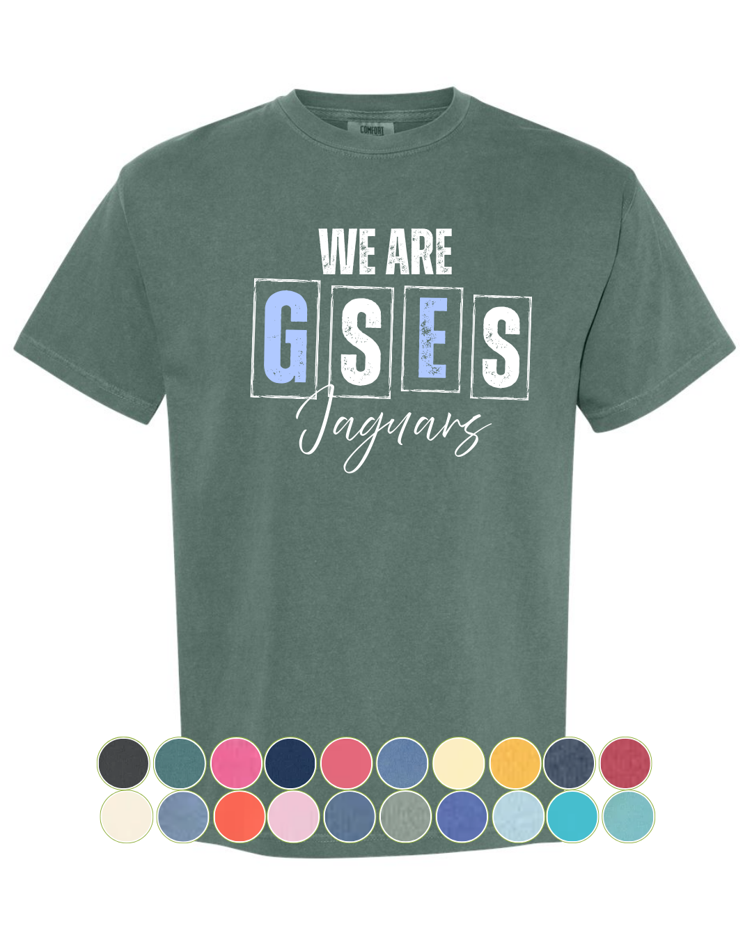 We are GSES - Comfort Colors
