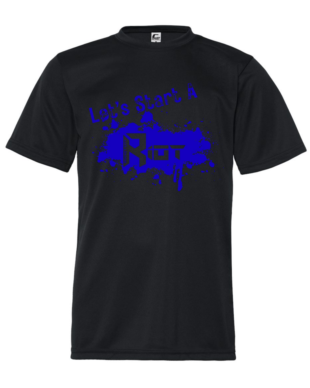 Let's Start A RIOT Multiple Colors