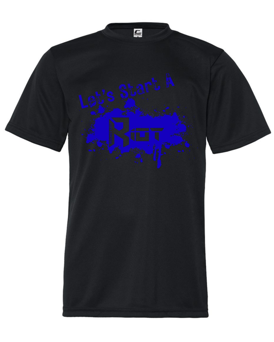 Let's Start A RIOT Multiple Colors