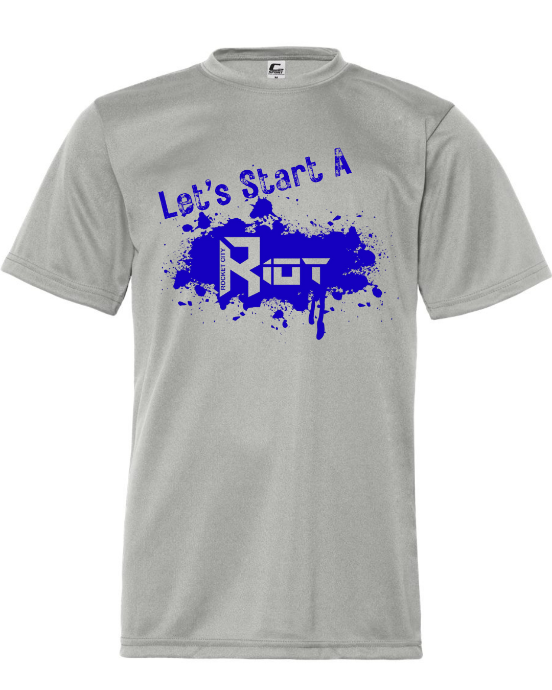 Let's Start A RIOT Multiple Colors