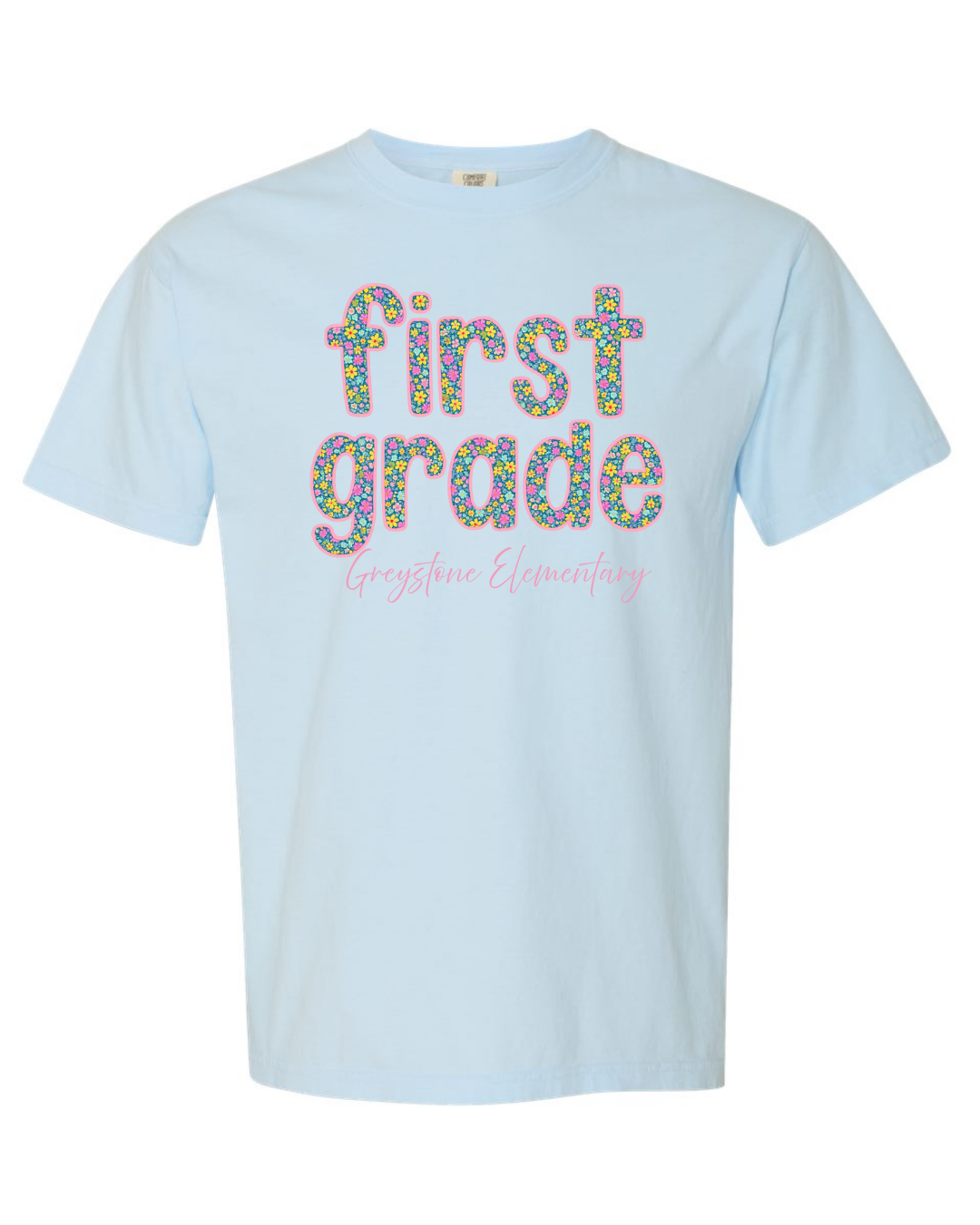 Comfort Colors First Grade Shirts