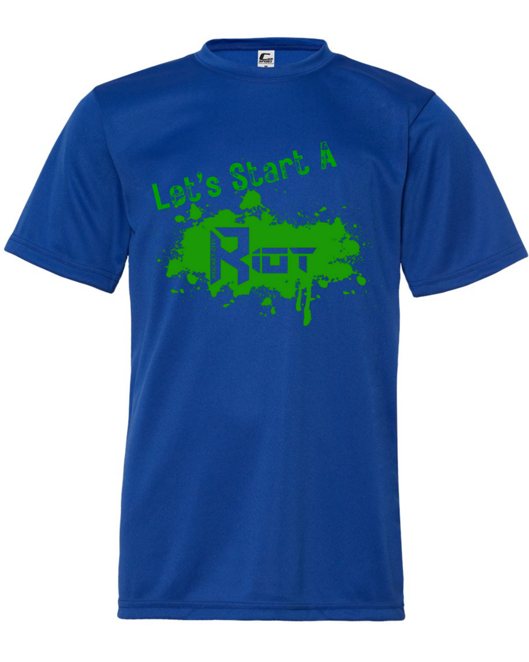 Let's Start A RIOT Multiple Colors