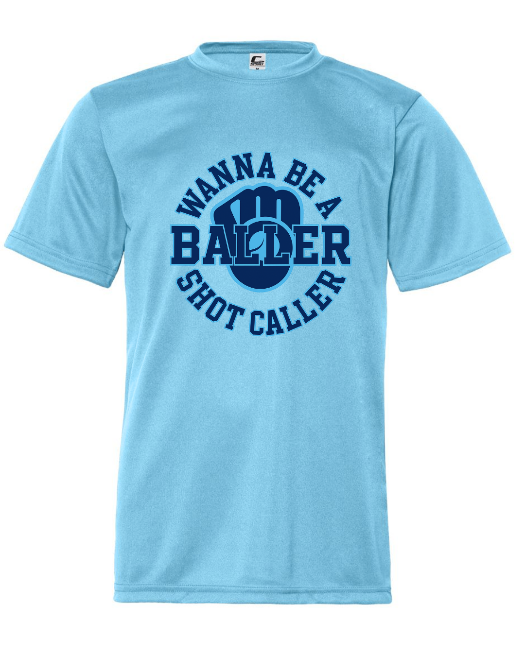 Wanna Be a Baller Short Sleeve