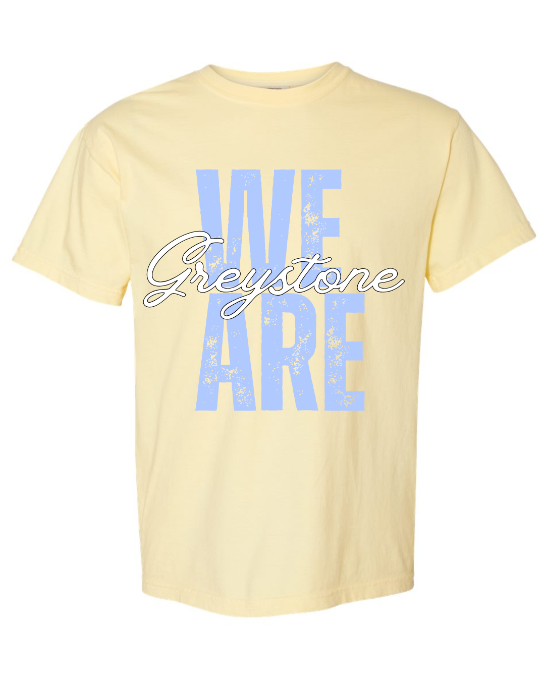 We Are Greystone - Comfort Colors