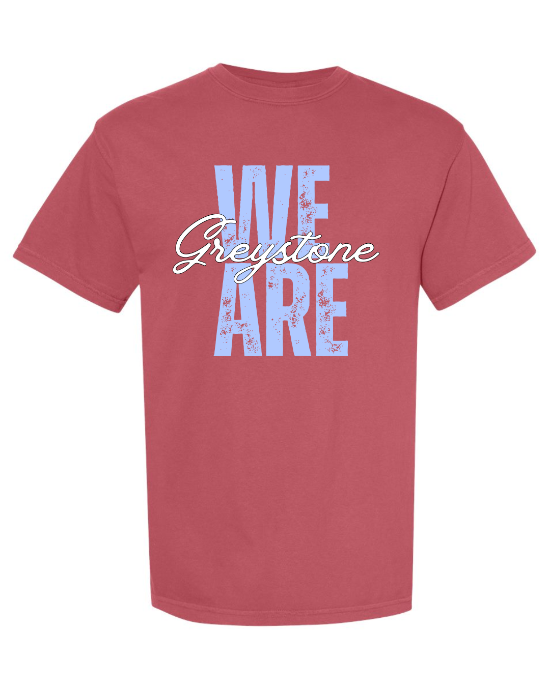 We Are Greystone - Comfort Colors