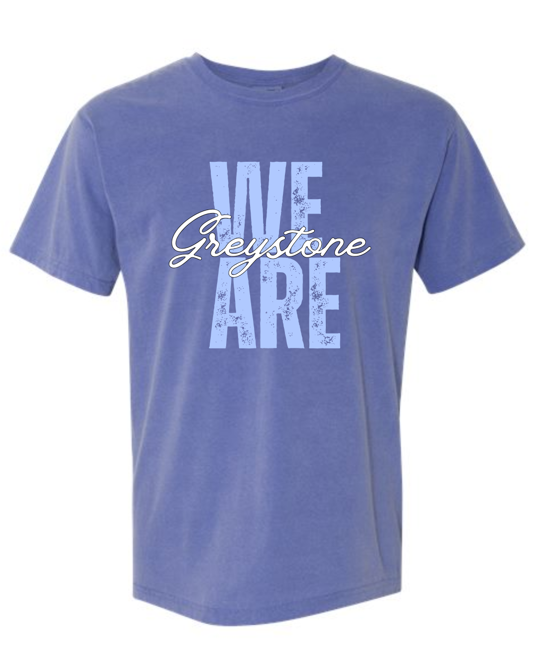 We Are Greystone - Comfort Colors