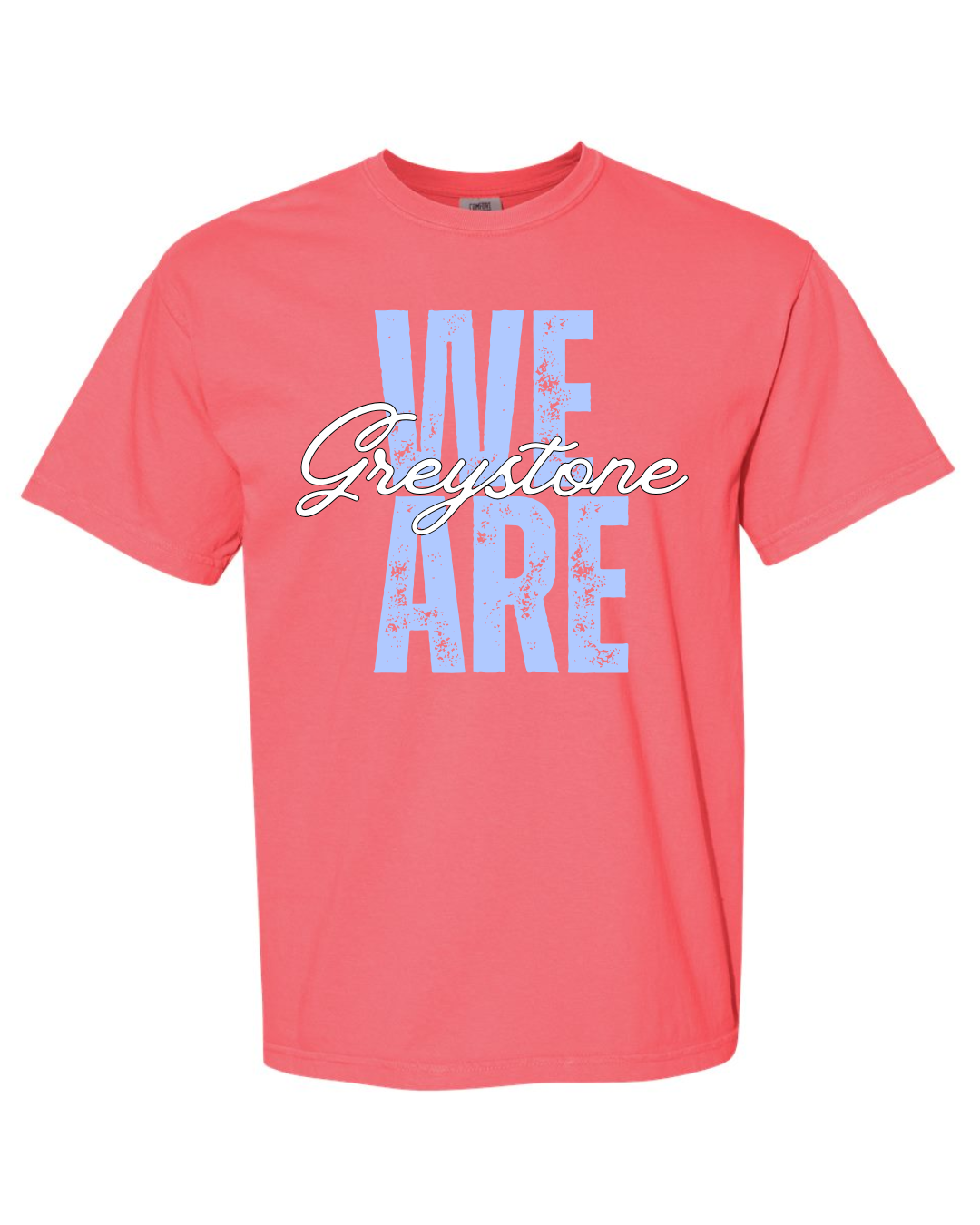 We Are Greystone - Comfort Colors