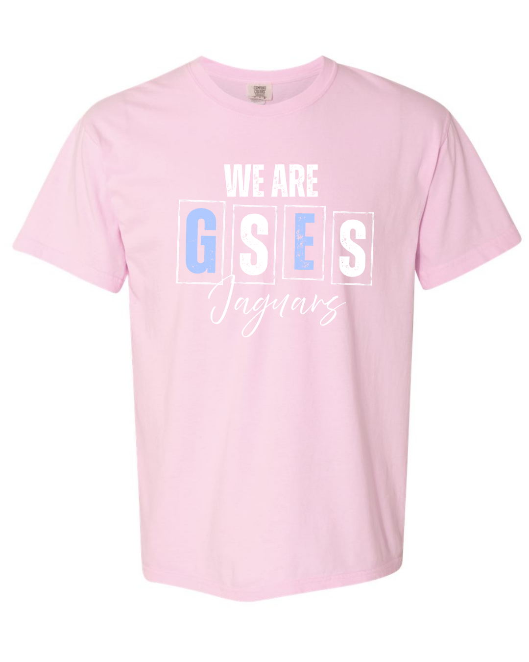 We are GSES - Comfort Colors