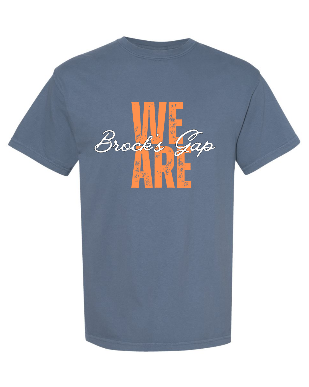 We are Brock's Gap - Comfort Colors