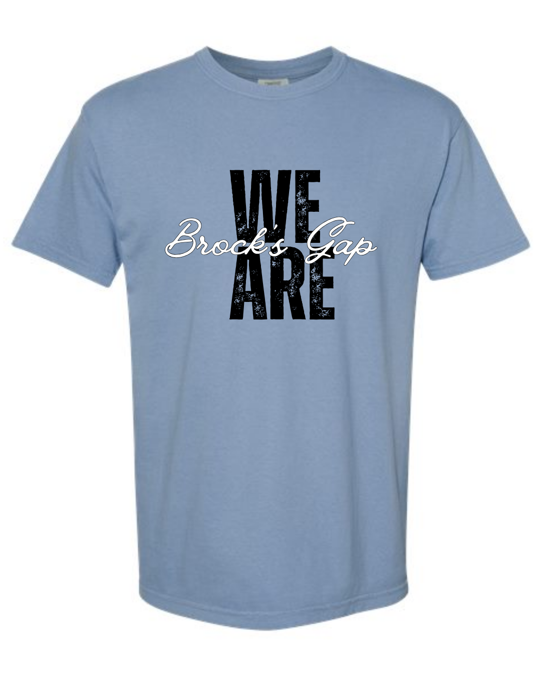 We are Brock's Gap - Comfort Colors