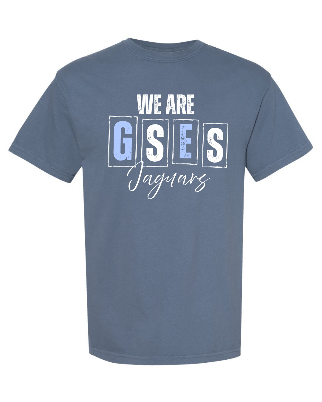 We are GSES - Comfort Colors