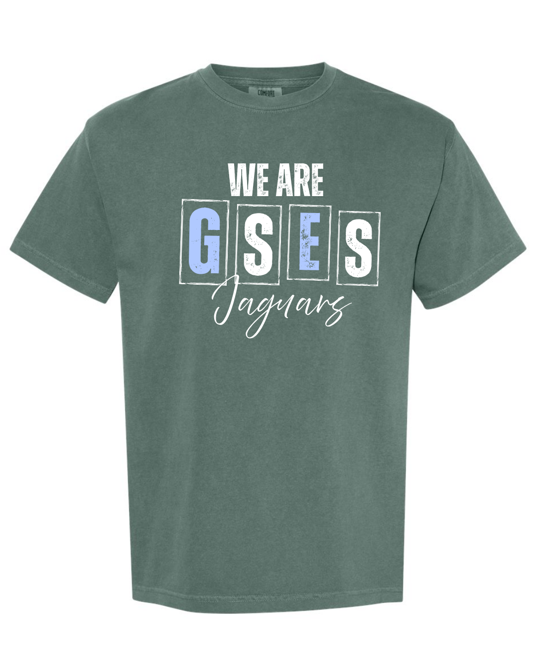 We are GSES - Comfort Colors