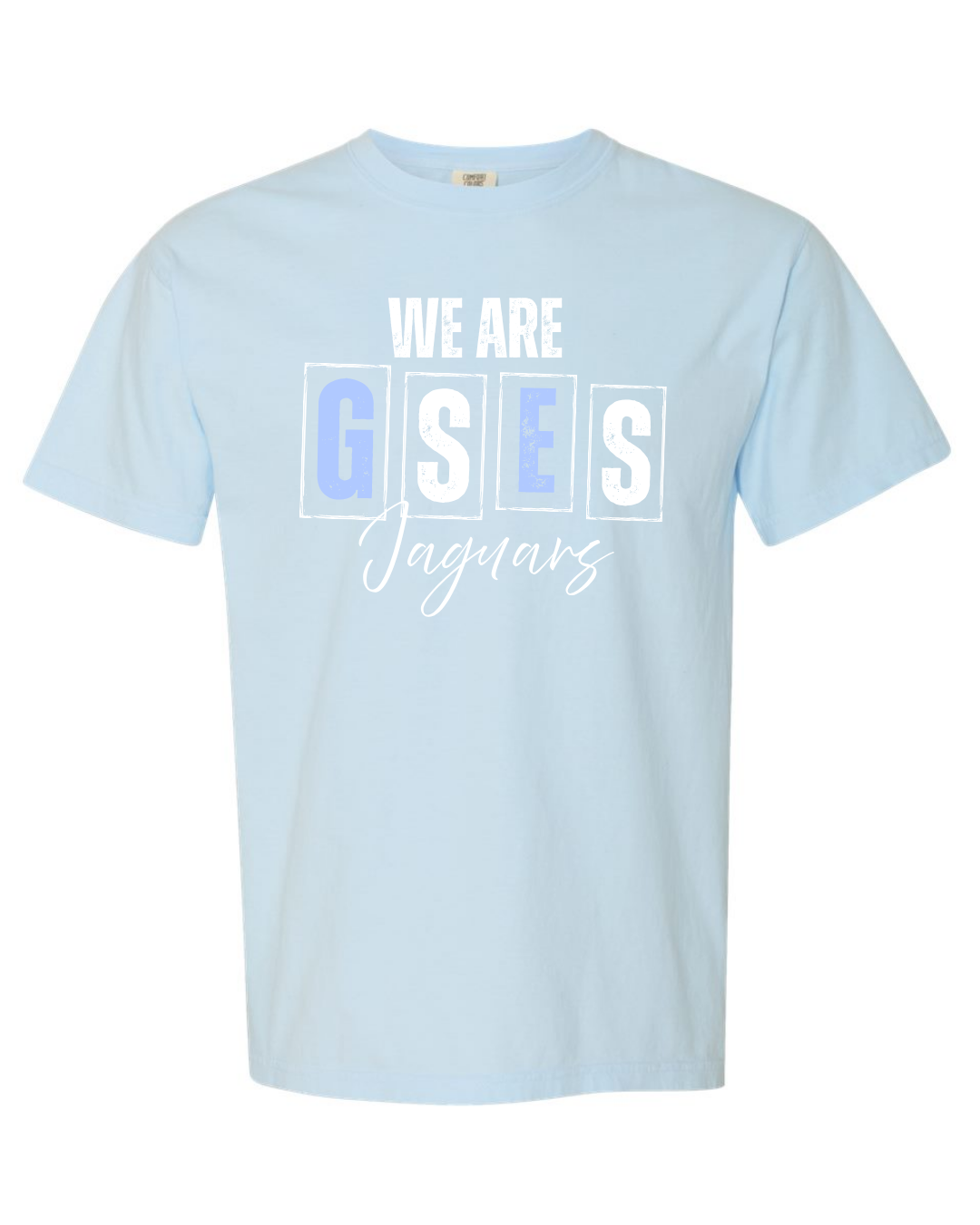 We are GSES - Comfort Colors
