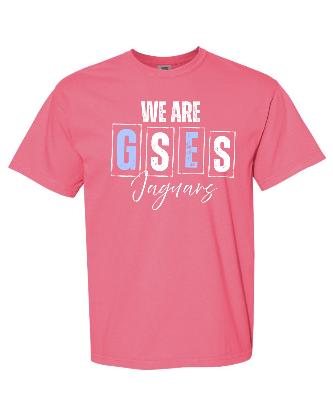 We are GSES - Comfort Colors