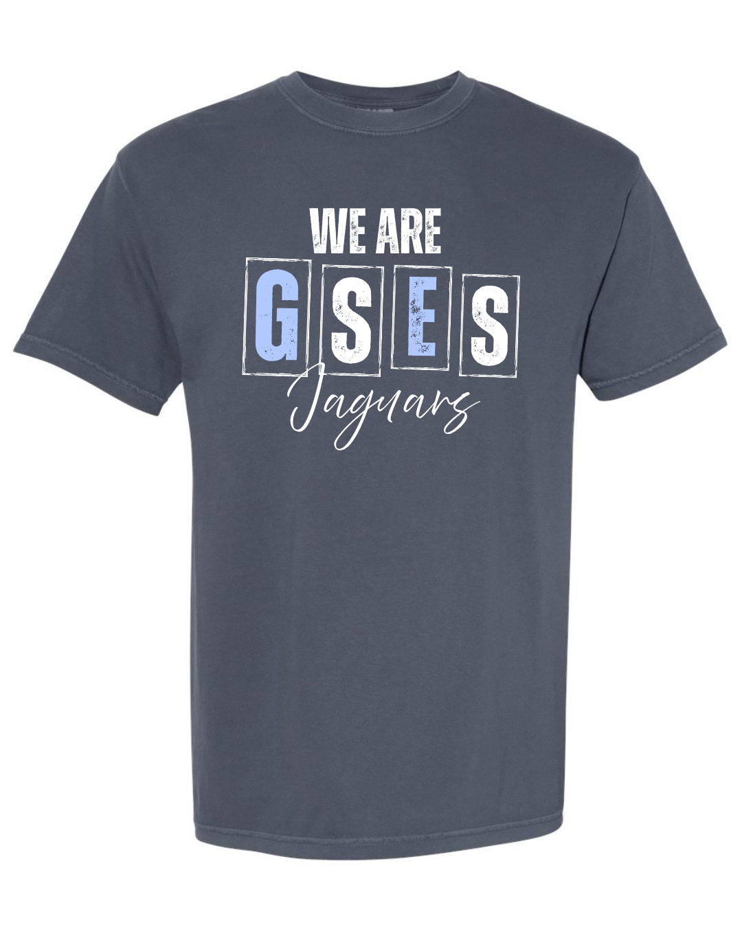 We are GSES - Comfort Colors