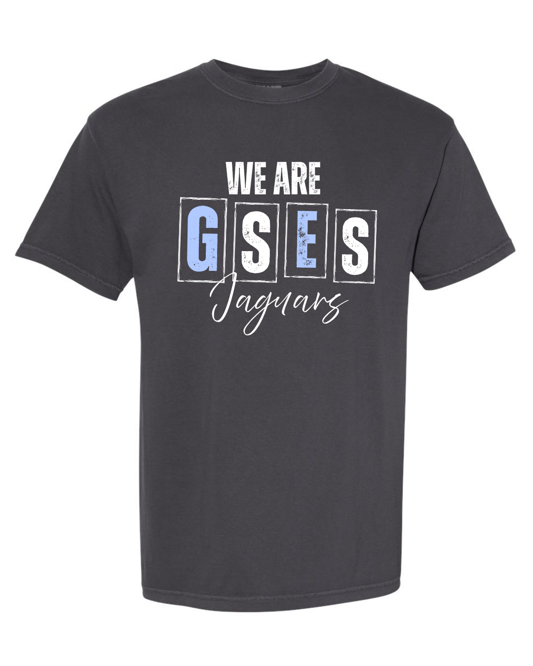 We are GSES - Comfort Colors