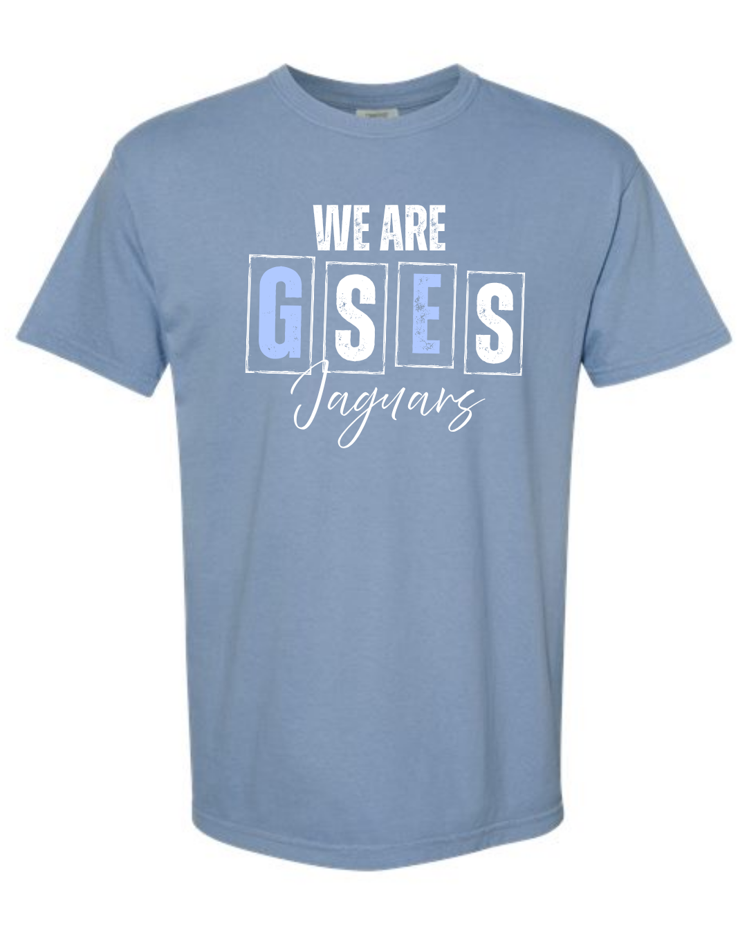 We are GSES - Comfort Colors