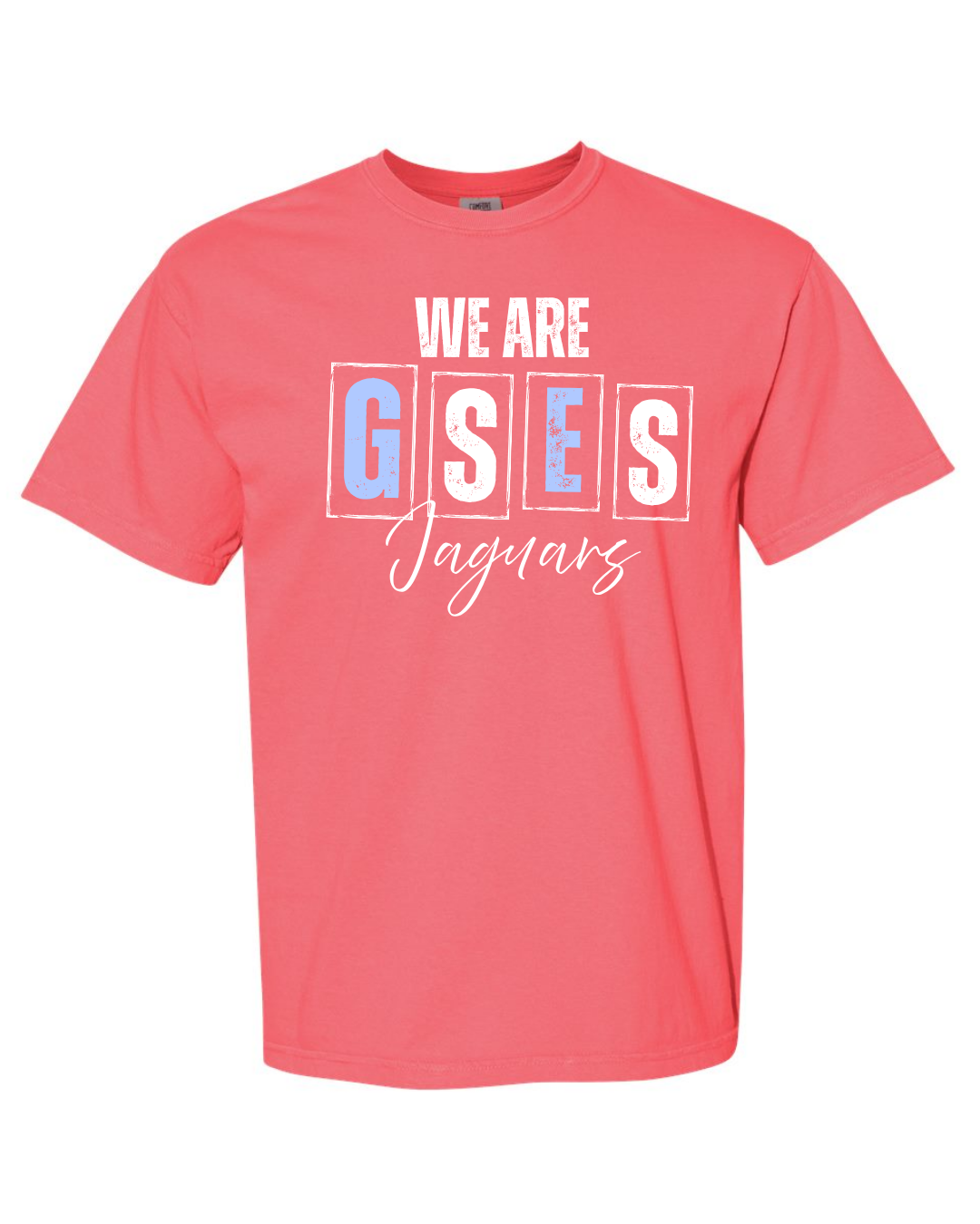 We are GSES - Comfort Colors